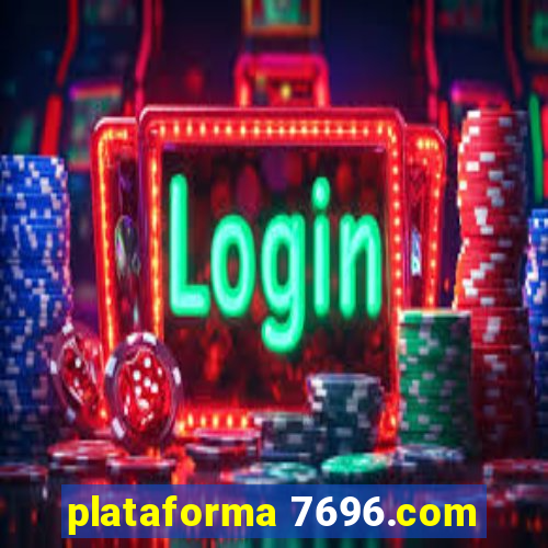 plataforma 7696.com